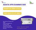 Adata XPG GAMMIX S60 512GB PCIe Gen4 x4 M.2 2280 Solid State Drive Warranty: 5 Years